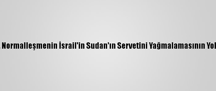 Fetih Yöneticisi Zeki, Normalleşmenin İsrail'in Sudan'ın Servetini Yağmalamasının Yolunu Açtığını Söyledi