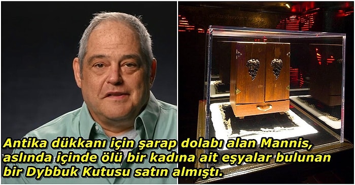 Bir Şey Alırken 10 Kez Düşünün! Eline Geçiren Herkesin Hayatını Mahveden Yüzlerce Yıllık Bir Lanet: Dybbuk Kutusu