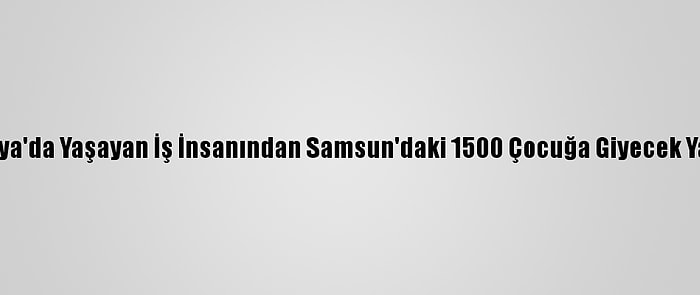 Almanya'da Yaşayan İş İnsanından Samsun'daki 1500 Çocuğa Giyecek Yardımı