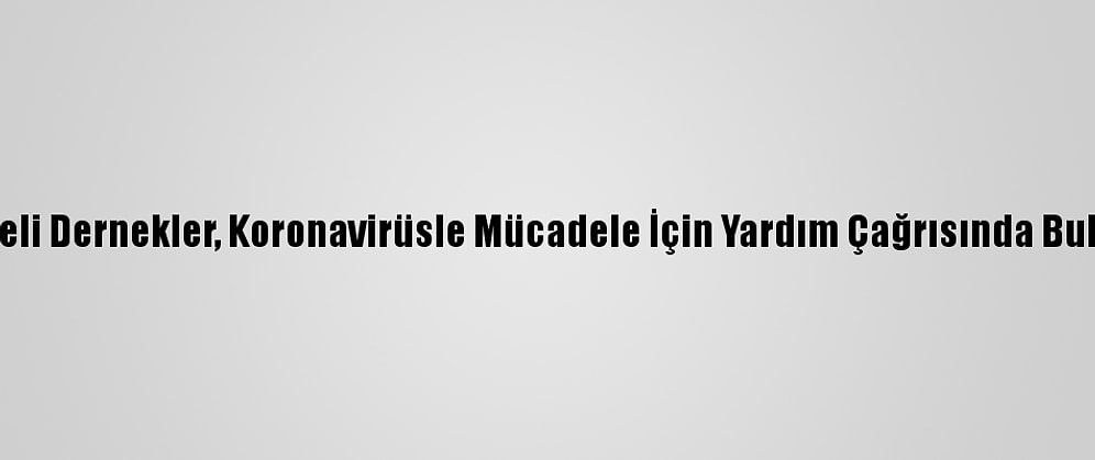 Suriyeli Dernekler, Koronavirüsle Mücadele İçin Yardım Çağrısında Bulundu
