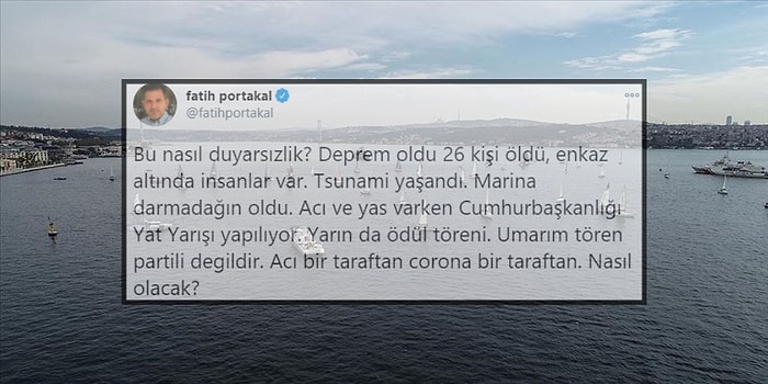 Fatih Portakal İsyan Etti: 'Bu Nasıl Duyarsızlık? Deprem Oldu 26 Kişi Öldü, Acı ve Yas Varken Cumhurbaşkanlığı Yat Yarışı Yapılıyor'