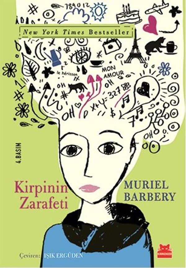 20. Muriel Barbery - Kirpinin Zarafeti