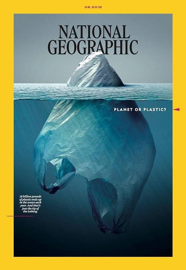 17. National Geographic'in ''Gezegenimiz mi yoksa plastik mi?'' yazan dergi kapağı.