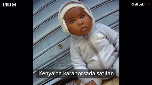 BBC Africa Eye Ekibi, Kenya'da Evsiz Annelerden Çalınıp Karaborsada Satılan Bebeklerin İzini Sürdü