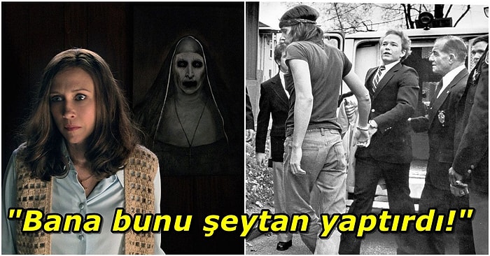 Büyük Fenomen Yaratan The Conjuring Filminin 3. Serisine Konu Olan Korkunç Olay: Katil Şeytan Davası