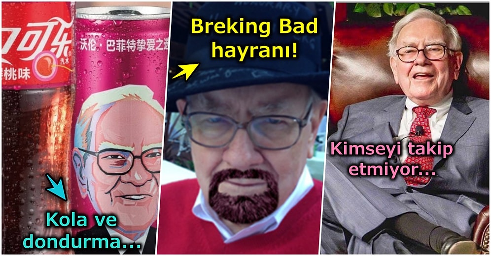 Herkesin Örnek Aldığı Yatırımcı Warren Buffett'la İlgili Daha Önce Hiçbir Yerde Duymadığınız 17 Gerçek