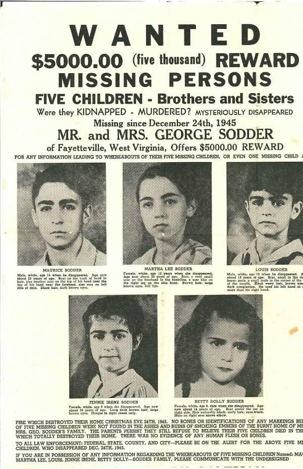 Batı Virginia'nın vatandaşları 1945 Noel Günü'nde trajediye uyandı. George ve Jennie Sodder'ın evlerinde çıkan yangın nedeniyle çiftin 10 çocuğundan beşi öldü.