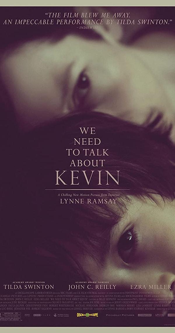 11. We Need To Talk About Kevin (2011)