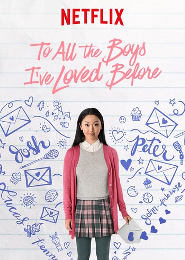 6. To All The Boys I Loved Before