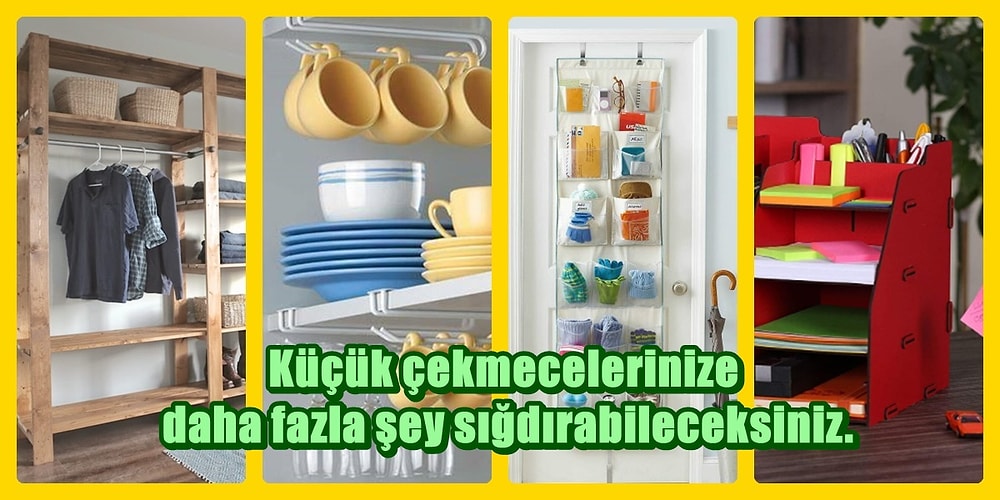 Size Çok Daha Geniş Bir Alan Sağlayıp Evinizi Ferahlatacak  21 Depolama Ürünü