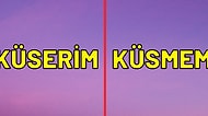 Küser misin Küsmez misin?