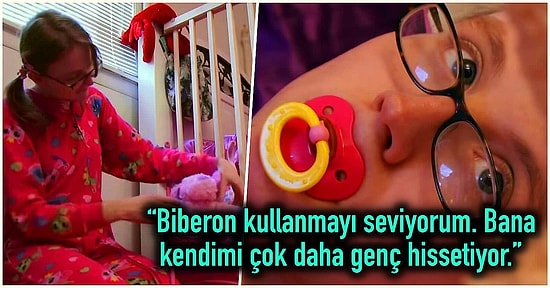 25 Yaşında Olmasına Rağmen Hayatını Tıpkı Bir Bebek Gibi Bez Takıp Oyunlar Oynayarak Geçiren Sıra Dışı Kadın