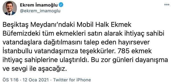 İmamoğlu, Beşiktaş Meydanı'ndaki Mobil Halk Ekmek Büfesi'ndeki ekmeklerin tamamını satın alarak İstanbullulara dağıtılmasını isteyen bir hayırsevere teşekkür etti.