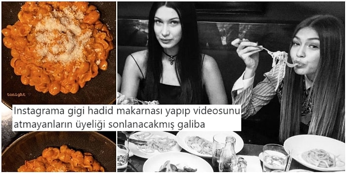 Bütün Sosyal Medya Şu An Bu Tarifi Deniyor: Şöhreti Lezzetini Aşan Gigi Hadid Makarnası Çılgınlığı