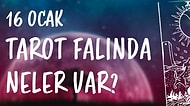 Tarot Falına Göre 16 Ocak Cumartesi Günü Senin İçin Nasıl Geçecek?