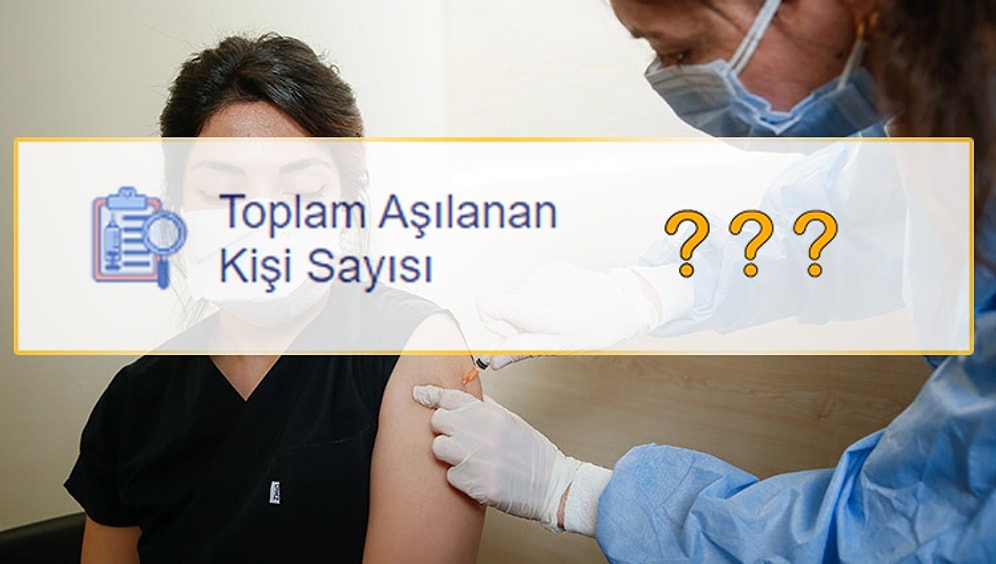 Kaç Kişi Aşı Oldu? Bakanlıktan Aşılama Sayısını Takip Edebileceğiniz Platform