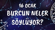 Günlük Burç Yorumuna Göre 16 Ocak Cumartesi Günün Nasıl Geçecek?