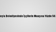 Şarkışla Belediyesinde İşçilerin Maaşına Yüzde 50 Zam