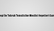 Libya Devlet Yüksek Konseyi İle Tobruk Temsilciler Meclisi Heyetleri Cuma Günü Fas'ta Toplanıyor