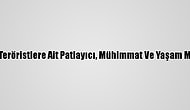 Osmaniye'de PKK'lı Teröristlere Ait Patlayıcı, Mühimmat Ve Yaşam Malzemeleri Bulundu