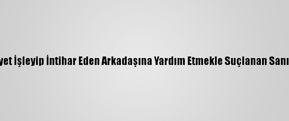 Bursa'da Cinayet İşleyip İntihar Eden Arkadaşına Yardım Etmekle Suçlanan Sanığa 15 Yıl Hapis