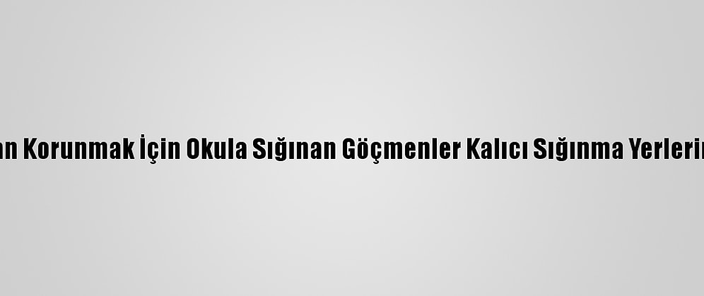 Paris'te Soğuktan Korunmak İçin Okula Sığınan Göçmenler Kalıcı Sığınma Yerlerine Tahliye Edildi