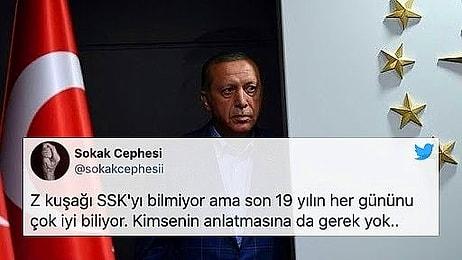 Erdoğan 'SSK'yı Z Kuşağı'na Anlatmamız Gerekiyor' Dedi, Sosyal Medyadan Tepkiler Gecikmedi