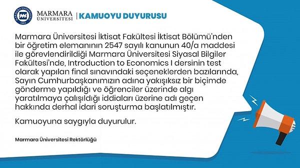 Bu olaydan sonra Marmara Üniversitesi resmi hesabından şöyle bir açıklama yayınladı.