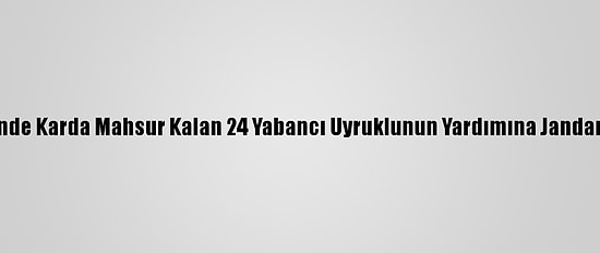 Kırklareli'nde Karda Mahsur Kalan 24 Yabancı Uyruklunun Yardımına Jandarma Yetişti