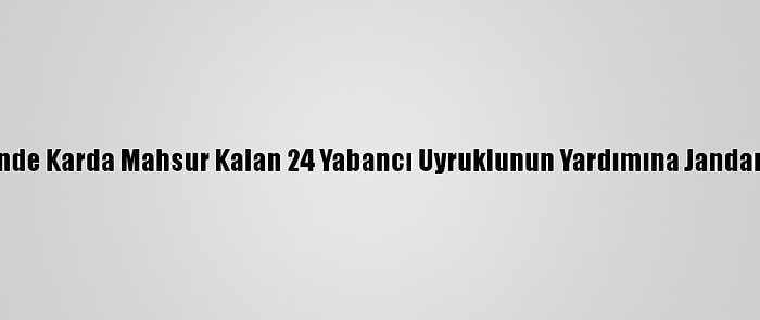 Kırklareli'nde Karda Mahsur Kalan 24 Yabancı Uyruklunun Yardımına Jandarma Yetişti