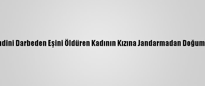 Antalya'da Kendini Darbeden Eşini Öldüren Kadının Kızına Jandarmadan Doğum Günü Sürprizi