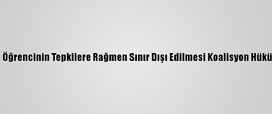Avusturya'da 3 Sığınmacı Öğrencinin Tepkilere Rağmen Sınır Dışı Edilmesi Koalisyon Hükümetinde Gerginlik Yarattı
