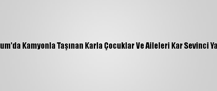 Bodrum'da Kamyonla Taşınan Karla Çocuklar Ve Aileleri Kar Sevinci Yaşadı