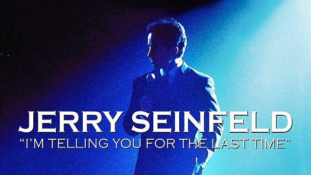 7. Jerry Seinfeld: 'I'm Telling You for the Last Time' (1998)