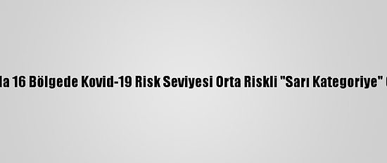 İtalya'da 16 Bölgede Kovid-19 Risk Seviyesi Orta Riskli "Sarı Kategoriye" Çekildi