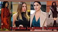 Yasak Elma'nın Son Bölümünde Ender, Şahika ve Yıldız'ın Göz Kamaştıran Kıyafetleri