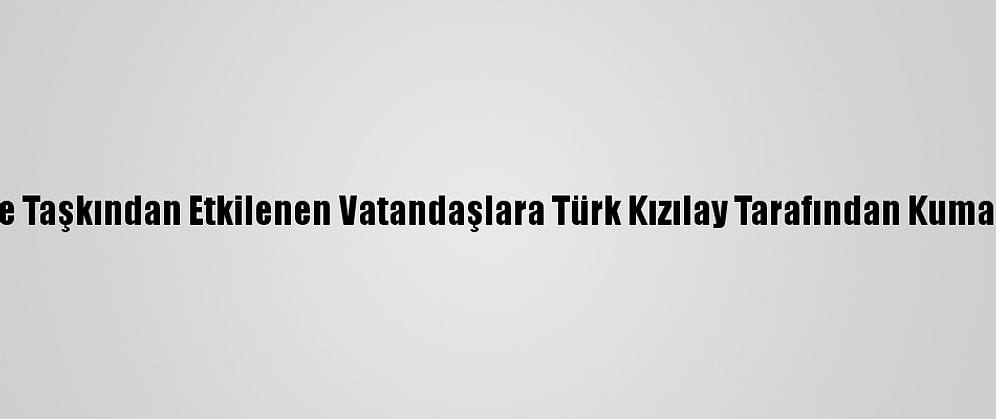 Kırklareli'nde Taşkından Etkilenen Vatandaşlara Türk Kızılay Tarafından Kumanya Dağıtıldı