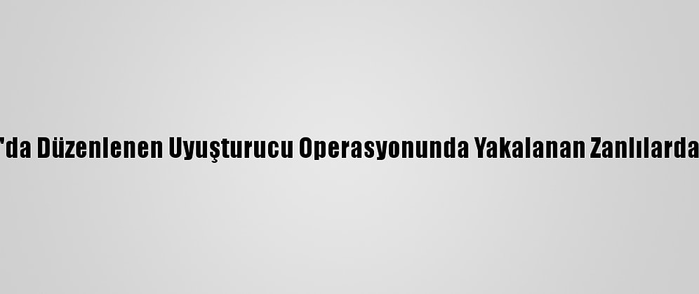 Siirt Ve İstanbul'da Düzenlenen Uyuşturucu Operasyonunda Yakalanan Zanlılardan 3'Ü Tutuklandı