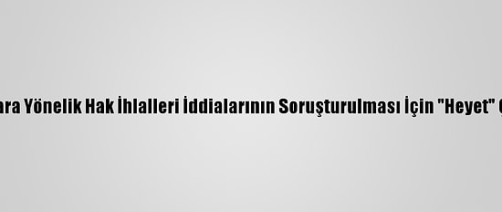 Bm, Çin'in Uygurlara Yönelik Hak İhlalleri İddialarının Soruşturulması İçin "Heyet" Çağrısını Yineledi