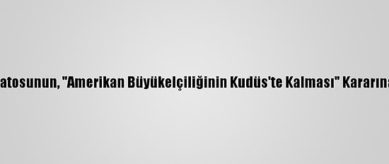 Hamas, ABD Senatosunun, "Amerikan Büyükelçiliğinin Kudüs'te Kalması" Kararına Tepki Gösterdi