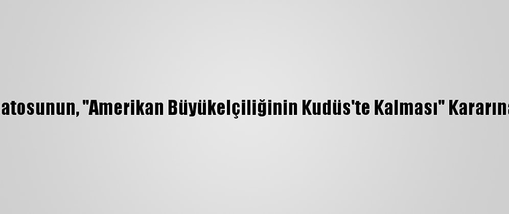 Hamas, ABD Senatosunun, "Amerikan Büyükelçiliğinin Kudüs'te Kalması" Kararına Tepki Gösterdi