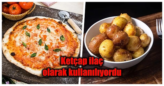 Severek Tükettiğimiz Gıdalarla İlgili Gerçek Olduğuna İnanmakta Zorlanacağınız Birbirinden İlginç Bilgiler