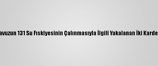 Antalya'da Havuzun 131 Su Fıskiyesinin Çalınmasıyla İlgili Yakalanan İki Kardeş Tutuklandı