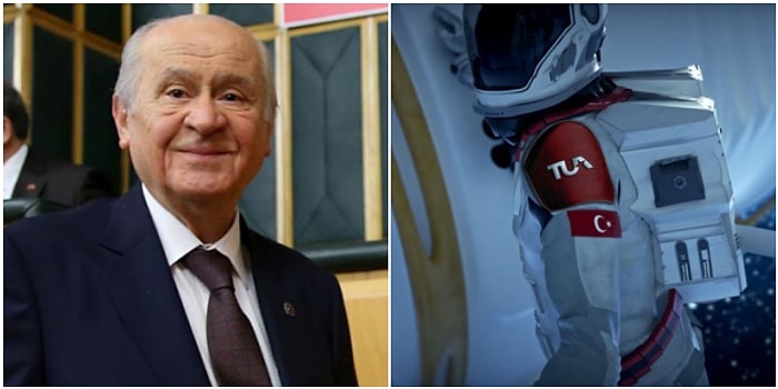 Ve İlk Öneri Bahçeli'den Geldi: Astronot Yerine 'Cacabey' Diyelim