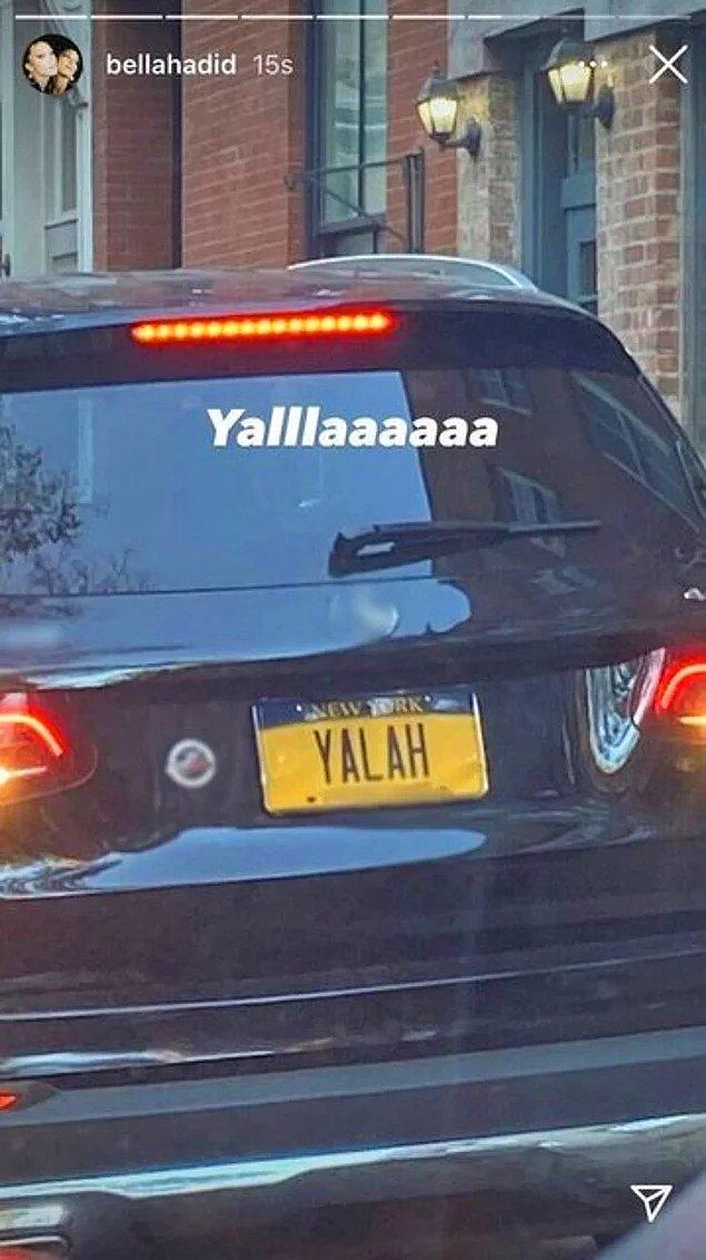 Daha sonra ise bir araba plakası paylaşarak üzerine 'Yallaaa' yazdı. Ee tabi gören herkes bunun da The Weeknd'e bir gönderme olduğunu düşündü.