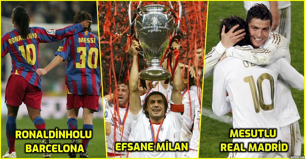 Yakın Tarihe Damga Vurmuş Futbolseverlerin İzlemeyi Çok Özlediği Efsane Takımlar