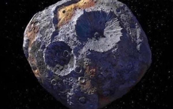 15. NASA'nın Hubble Teleskobuyla görüntülenen, Mars ve Jüpiter arasında dolaşan bu asteroit tamamen metalden (demir ve nikel) oluşuyor olabilir. Eğer bu doğruysa, asteroittin değeri yaklaşık 10.000 katrilyon dolar olurdu.