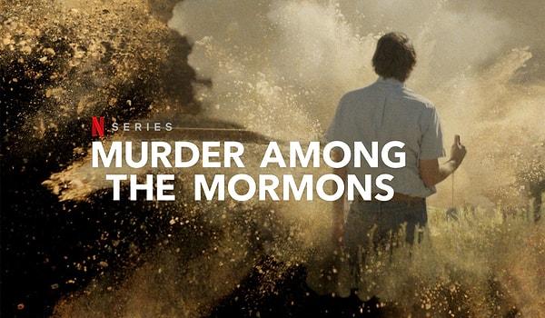 14. Murder Among the Mormons / Netflix Orijinal Belgeseli / 3 Mart