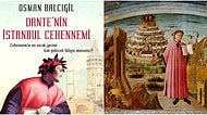 Osman Balcıgil Yazio: Dante'yi Besleyen Damarlar Hangileriydi?