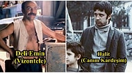 Sinema Tarihimizden Kanka Olup Bağrımıza Basmak İstediğimiz Film Karakterleri